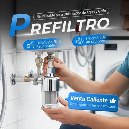 Prefiltro Reutilizable para Calentador de Agua y Grifo